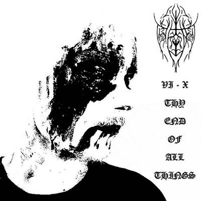 Avrora : VI - X Thy End of All Things